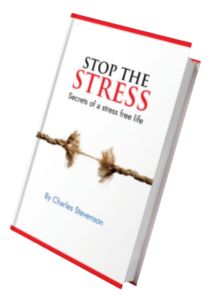 Stop the Stress - Secrets of a Stress-Free Life